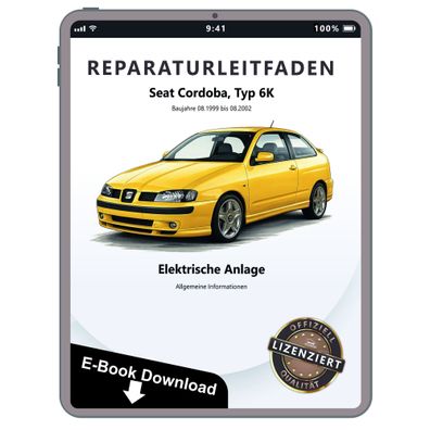 Seat Cordoba Typ 6K 1999-2002 Allgemeine Infos Elektrik Reparaturanleitung eBook