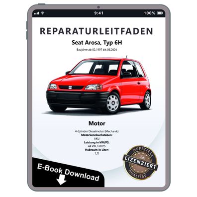 Seat Arosa Typ 6H 1997-2004 Dieselmotor TDI 1,7l 60 PS Reparaturanleitung eBook