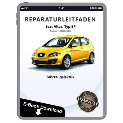 Seat Altea 5P 04-15 Elektrische Anlage Elektrik Systeme Reparaturanleitung eBook