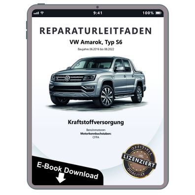 VW Amarok Typ S6 2016-2022 Kraftstoffversorgung Benzin Reparaturanleitung eBook