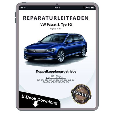 VW Passat 8 3G (14-19) 7 Gang Automatikgetriebe DKG 0CW Reparaturanleitung PDF