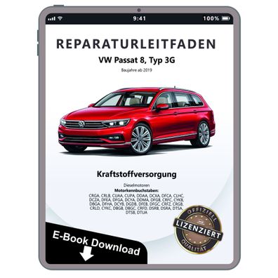 VW Passat 8 3G ab 2019 Kraftstoffversorgung Dieselmotoren Reparaturanleitung PDF