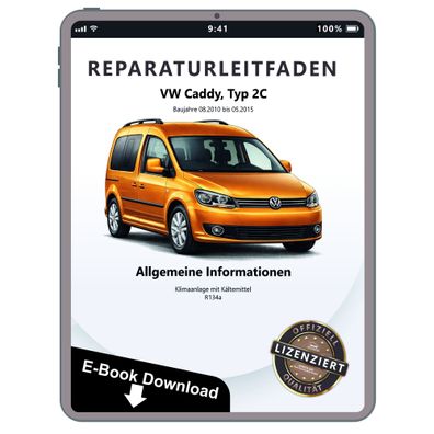 VW Caddy 2C 2010-2015 Klimaanlagen Kältemittel R134a Reparaturanleitung eBook