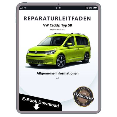 VW Caddy Typ SB ab 2020 Allgemeine Information Lack Reparaturanleitung eBook