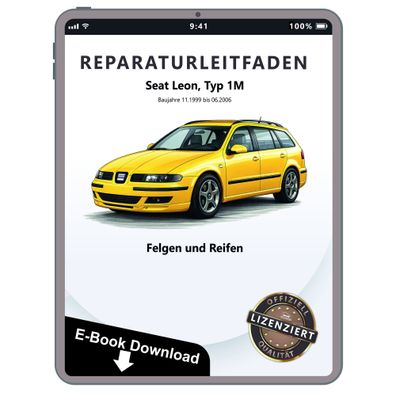 Seat Leon Typ 1M 1999-2006 Felgen und Reifen Reparaturanleitung eBook