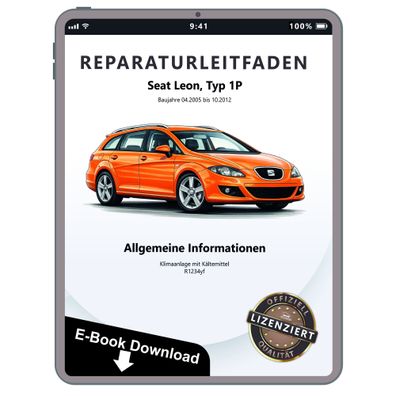 Seat Leon 1P 2005-2012 Klimaanlagen Kältemittel R1234yf Reparaturanleitung eBook