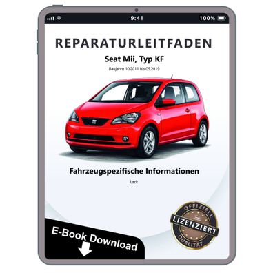 Seat Mii KF 2011-2019 Fahrzeugspezifische Infos Lack Reparaturanleitung eBook