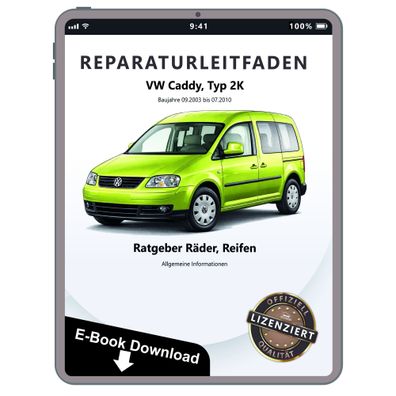 VW Caddy Typ 2K 2003-2010 Räder Reifen Allgemeine Infos Reparaturanleitung eBook