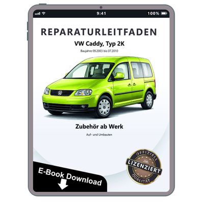 VW Caddy 2K 2003-2010 Zubehör ab Werk Auf- und Umbauten Reparaturanleitung eBook