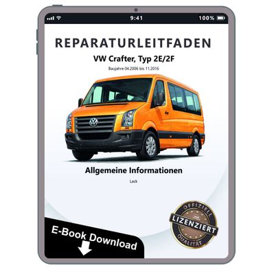 VW Crafter Typ 2E 2006-2016 Allgemeine Information Lack Reparaturanleitung eBook