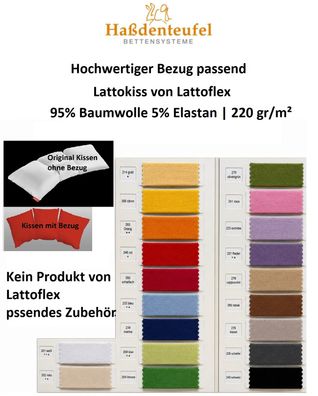 Kissenbezug für Lattokiss Lattoflex Baumwolle Elastan auf Kissenform achten