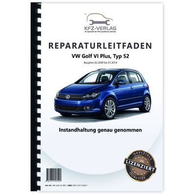 VW Golf 6 Plus 52 2009-2014 Instandhaltung Inspektion Wartung Reparaturanleitung