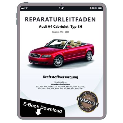Audi A4 Cabrio (02-09) Kraftstoffversorgung Benzinmotoren Reparaturanleitung PDF