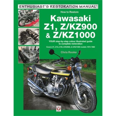 Kawasaki Z1, Z/KZ900, Z/KZ1000 1972-1980 Restaurierung Handbuch Anleitung ENG