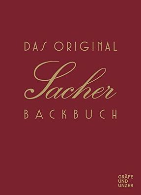Das Original Sacher-Backbuch: Lieblingsrezepte aus dem Hause Sacher