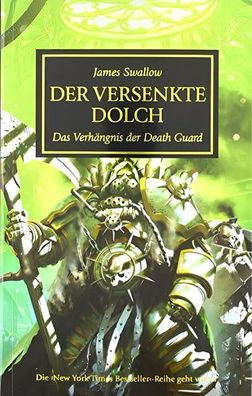 Der versenkte Dolch: Das Verhängnis der Death Guard