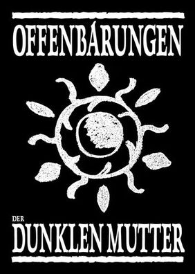 Die Offenbarungen der Dunklen Mutter, Phil Brucato