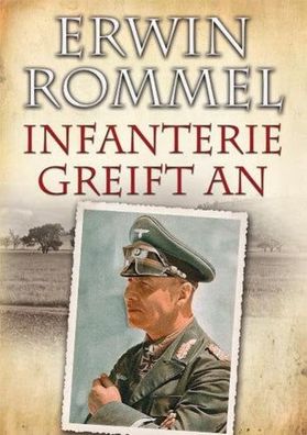 Infanterie greift an: Erlebnis und Erfahrung