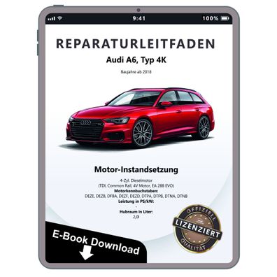Audi A6 4K ab 2018 Instandsetzung 4-Zyl. 2,0l Dieselmotor Reparaturanleitung PDF
