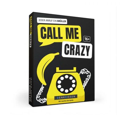 CALL ME CRAZY - deutsch