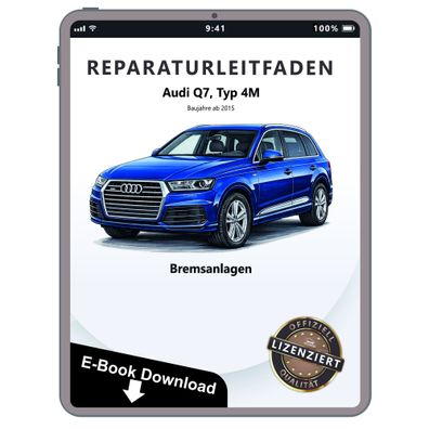 Audi Q7 Typ 4M ab 2015 Bremsanlagen Bremsen System Reparaturanleitung PDF
