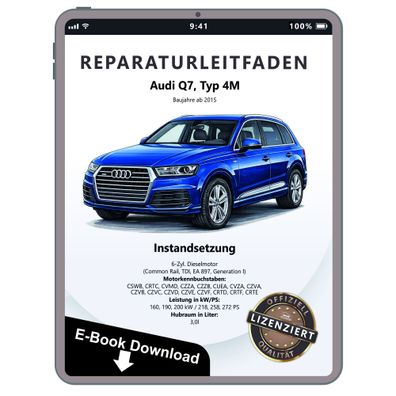 Audi Q7 4M ab 2015 Instandsetzung 218-272 PS Dieselmotor Reparaturanleitung PDF
