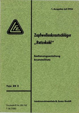LFE Zapfwellenkrautschläger Typ: ZK2 Betriebsanleitung Ersatzteilliste Original