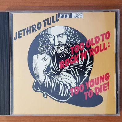 JETHRO TULL too old to rock 'n' roll: too young to die! EX/EX (CD Album, Rock)