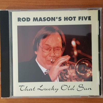 ROD MASON' HOT FIVE that lucky old sun EX/EX (CD Album, Jazz, Not On Label)