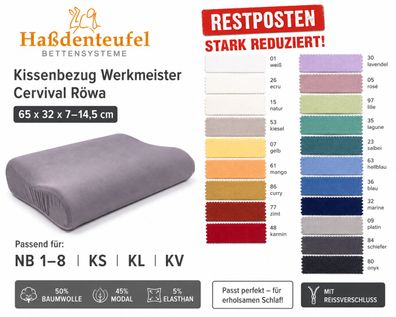 Kissenbezug Werkmeister Cervival Röwa 65x32 x 7-14,5 NB 1-8 KS KL KV Restposten