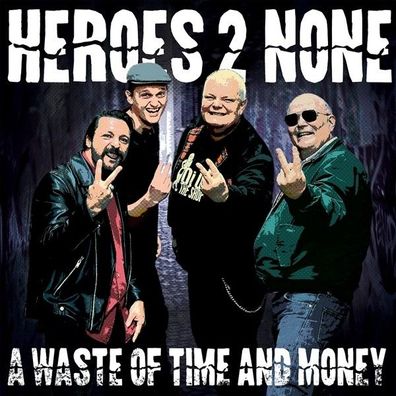 Heroes 2 None - A Waste Of Time And Money LP (Transparent Blue Vinyl)