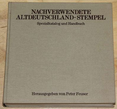 Altdeutschland Nachverwendungen Stempelkatalog X787F56