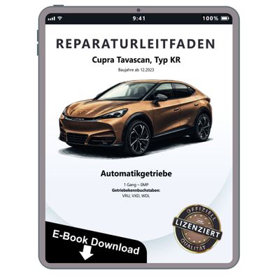 Cupra Tavascan KR ab 2023 1 Gang Automatikgetriebe 0MP Reparaturanleitung eBook