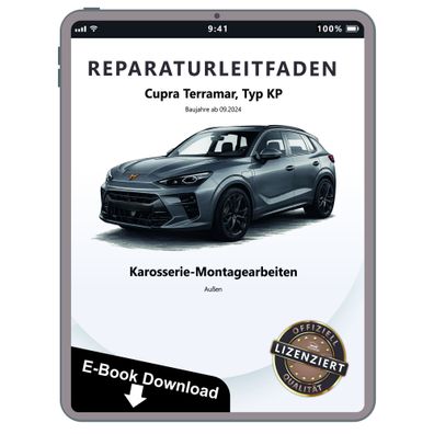 Cupra Terramar Typ KP ab 2024 Karosseriearbeiten Außen Reparaturanleitung eBook