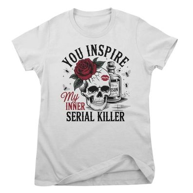 Hybris Damen T-Shirt You Inspire MY Inner Serial Killer Girly Top HY-5-SARC011W