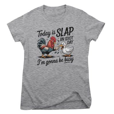 Hybris Damen T-Shirt Today IS Slap AN Idiot Day Girly Top HY-5-SARC010W