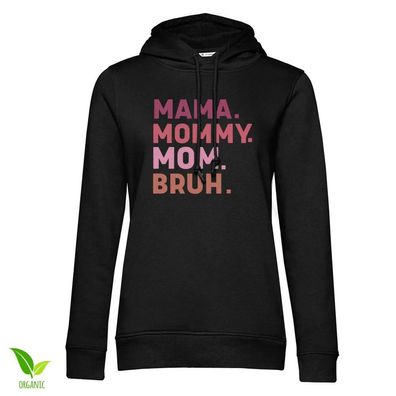 Moms Collection Damen Hoodie Mama-Mommy-Mom-Bruh Girly HY-57-MOM006W