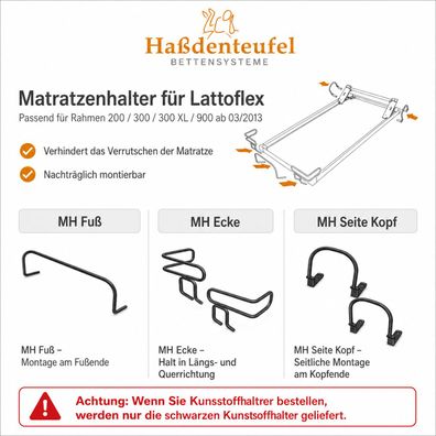 Matratzenhalter für Lattoflex 200 300 300 XL 900 ab 03/2013“