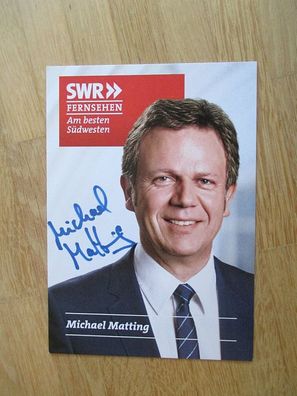 SWR Fernsehmoderator Michael Matting - handsigniertes Autogramm!!!