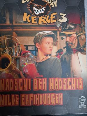 Hadschi Ben Hadschis Wilde Erfindungen - Die Wilden Kerle 3