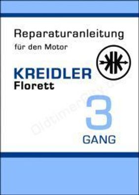 Reparaturanleitung Kreidler Florett 3 Gang Handschaltung und Gebläsekühlung