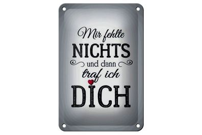 Blechschild und dann traf ich Dich Herz, 3 vers. Größen Spruch