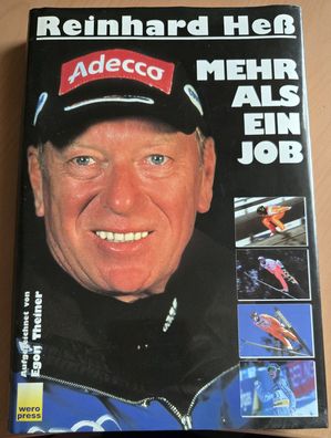 Mehr als ein Job. Autobiographie des Skisprungbundestrainers