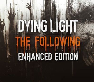 Dying Light: The Following Enhanced Edition – Steam Key (Aktivierungscode)