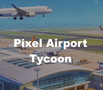 Pixel Airport Tycoon – Steam Key (Aktivierungscode)