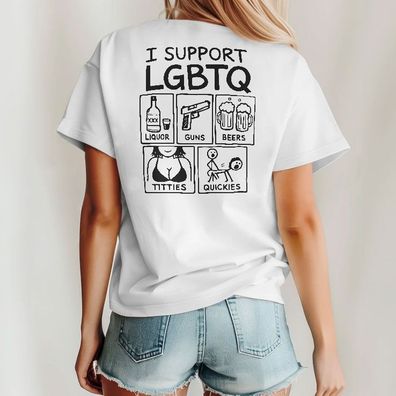 I Support LGBTQ Liquor Guns Beers Titties Quickies T Shirt