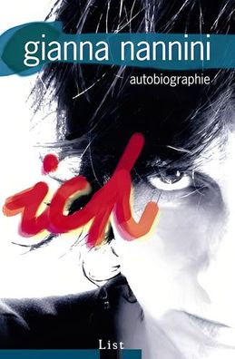 Ich: Autobiographie, Gianna Nannini