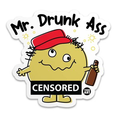 Todd Goldman Art Sticker MR Drunk Ass TDA-8