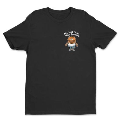 Todd Goldman Art T-Shirt MR Still Lives With Parents-ToddArt TDA-1-LILO046M