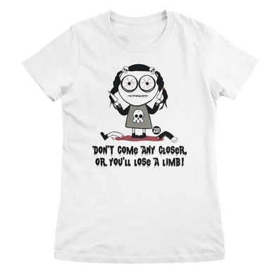Todd Goldman Art Damen T-Shirt Don'T Come Any Closer OR You Will Lose A